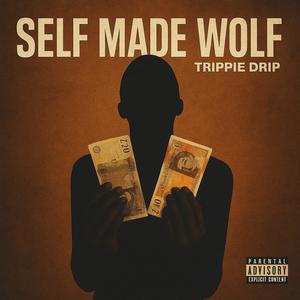 Self Made Wolf (Explicit)