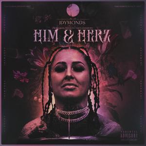 HIM & HERZ (Explicit)