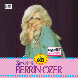 Şarkılarla Berrin Özer