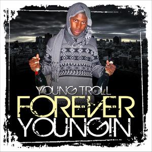 forever youngin (Explicit)