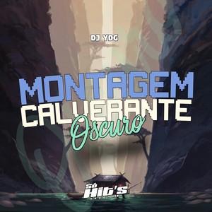 Montagem Calverante Oscuro (Explicit)