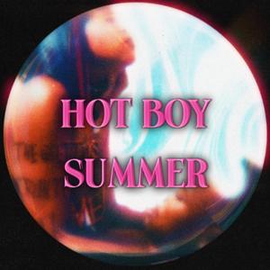 HOT BOY SUMMER (Explicit)