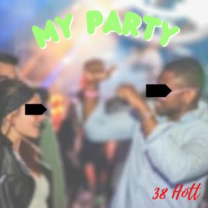 My Party (Explicit)