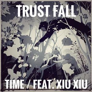 Trust Fall (feat. Xiu Xiu & Avant Horizon Sound) (Explicit)