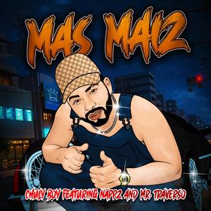 Mas Maiz (feat. DJ Nappz & Mr. Traverso)