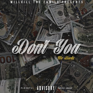 Don’t You (Explicit)