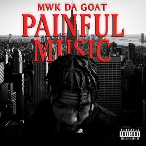 Painful Music (Explicit)