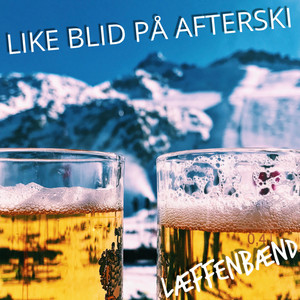 Like Blid På Afterski