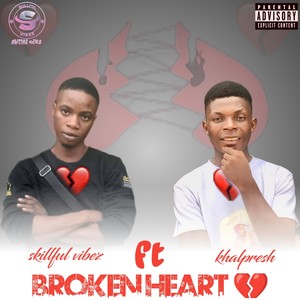 broken heart (Explicit)