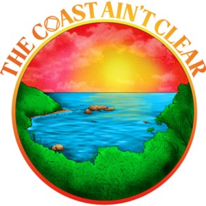 The Coast Ain't Clear (Explicit)