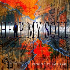 Help My Soul (Explicit)