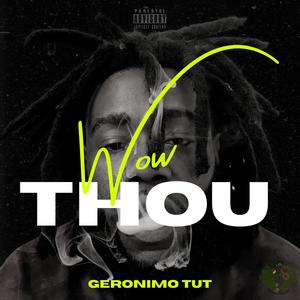 Thou wow (Explicit)