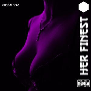 HER FINEST (feat. Honcho Draco) [Explicit]