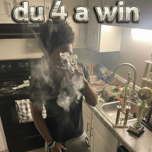 Du 4 a win (Explicit)