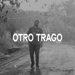 Otro Trago (Remix)
