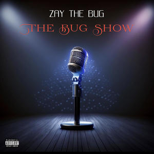 The Bug Show (Explicit)