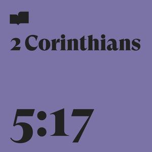 2 Corinthians 5:17 (feat. Ryan Gikas)