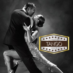 Lo Mejor del Tango Vol. 3