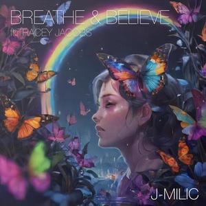 Breathe & Believe (feat. Tracey Jacobs)