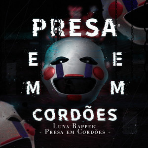 'Presa em Cordões' (Explicit)