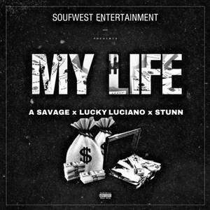 My Life (Explicit)