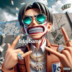 Lets bump (Explicit)