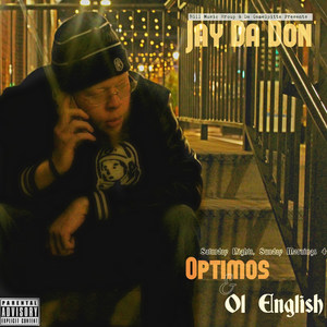 Saturday Nights, Sunday Mornings 4: Optimos & Ol English (Explicit)