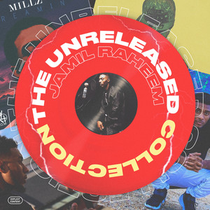 The Unreleased Collection (Explicit)