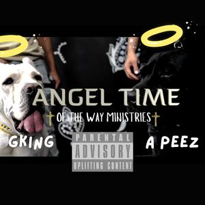 ANGEL TIME (feat. A Peez)