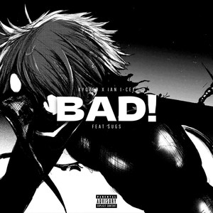 BAD! (Explicit)