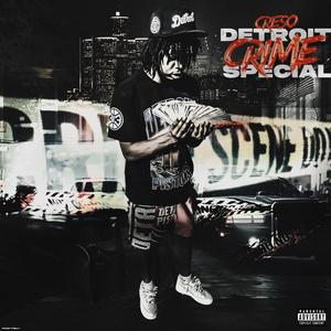 DETROIT CRIME SPECIAL (Explicit)