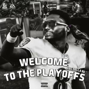 Welcome To The PlayOffs (Explicit)