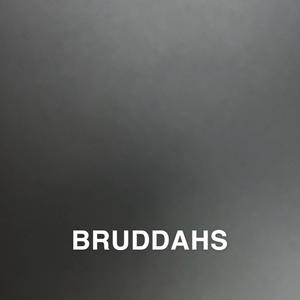 Bruddahs (feat. PT$D Vivid) [Explicit]