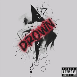 Drown (Explicit)