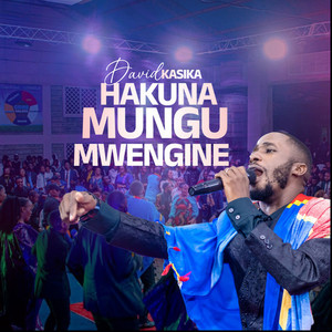 HAKUNA MUNGU MWENGINE 2025 (Live)