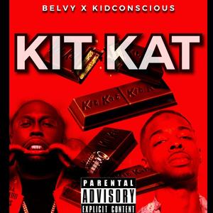 Kit Kat (feat. Kid Conscious) [remix] [Explicit]