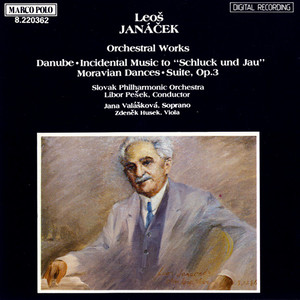 JANACEK: Danube / Moravian Dances / Suite Op. 3