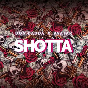 SHOTTA (feat. AVATAR) (Explicit)