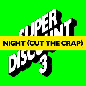 Night (Cut the Crap)