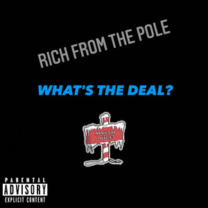 What's The Deal (Explicit)