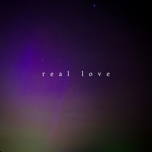 Real Love (Explicit)