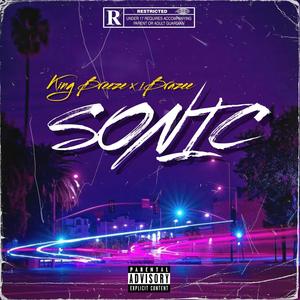 Sonic (feat. Ibrazze ) [Explicit]