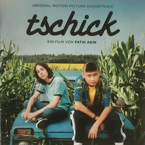 Tschick (Original Motion Picture Soundtrack) (契克 电影原声带)