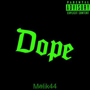 Dope (Explicit)