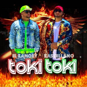 Toki Toki (feat. El Kangry Rd)