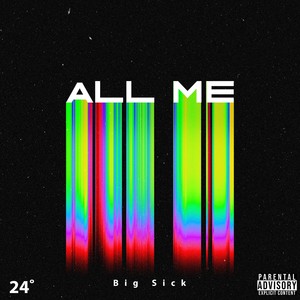 All Me (Explicit)