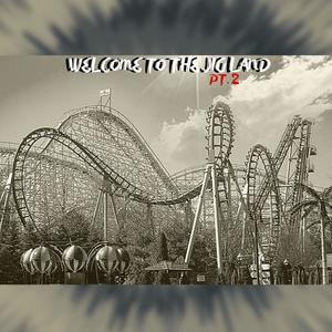 Welcome to the Jig Land, Pt. 2 (Explicit)