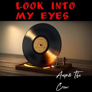 Look into my eyes (feat. David Love)