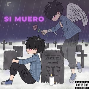 Si Muero (Explicit)