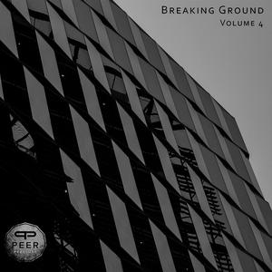 Breaking Ground Volume 4